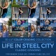 Life in steel city LUT