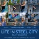 Life in steel city LUT